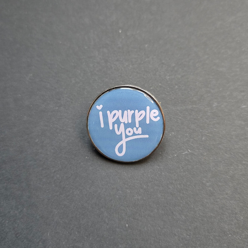 Pin ‘I purple you’
